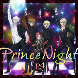 P4 with T／Prince Night〜どこにいたのさ！？ MY PRINCESS〜 【CD】