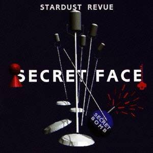 スターダスト☆レビュー／SECRET FACE 【CD】