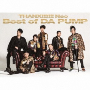 DA PUMP／THANX！！！！！！！ Neo Best of DA PUMP《豪華盤》 (初回限定) 【CD+DVD】