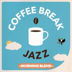 (V.A.)／COFFEE BREAK JAZZ -MORNING BLEND- 【CD】