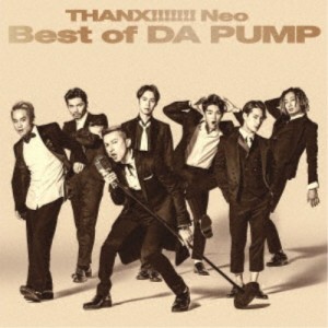 DA PUMP／THANX！！！！！！！ Neo Best of DA PUMP《通常盤》 【CD】