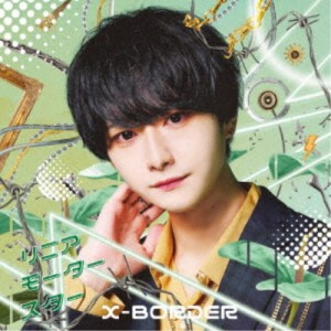 X-BORDER／リニアモータースター《桜木柊盤》 【CD】