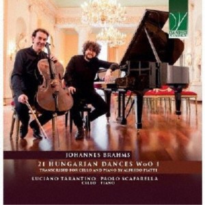 ルチアーノ・タランティーノ／ブラームス(ピアッティ編)：21のハンガリー舞曲 【CD】