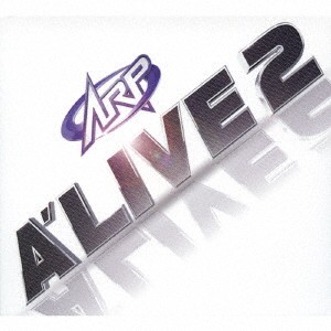 ARP／アライブ2 (初回限定) 【CD】