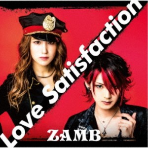 ZAMB／Love Satisfaction《通常盤》 【CD】