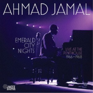 Ahmad Jamal／Emerald City Nights - Live At The Penthouse (1966-1968) Vol. 3 【CD】