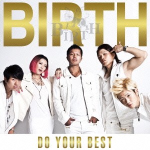 BIRTH／DO YOUR BEST《TYPE-B》 【CD】
