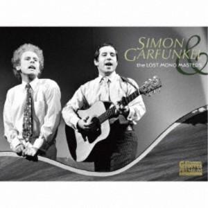 SIMON AND GARFUNKEL／the LOST MONO MASTERS 【CD】