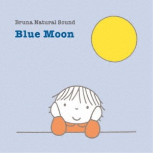 (ヒーリング)／Bruna Natural Sound Blue Moon 【CD】