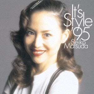 松田聖子／It’s Style ’95 【CD】
