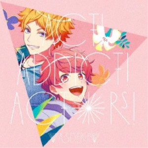 A3ders！／Act！ Addict！ Actors！ 【CD】