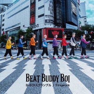 Beat Buddy Boi／B-BOIスクランブル／Firework《通常盤》 【CD】