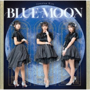 Jumping Kiss／BLUE MOON 【CD】