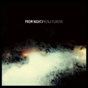 KENJI FURUYA／PROM NIGHT《通常盤》 【CD】