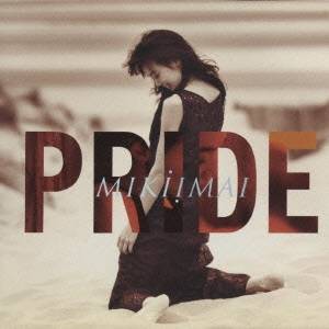 今井美樹／PRIDE 【CD】