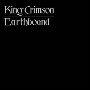 キング・クリムゾン／アースバウンド SHM-CDレガシー・コレクション1980 【CD】