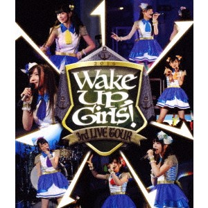 Wake Up，Girls!／Wake Up，Girls！ 3rd LIVE TOUR あっちこっち行くけどごめんね！ 【Blu-ray】