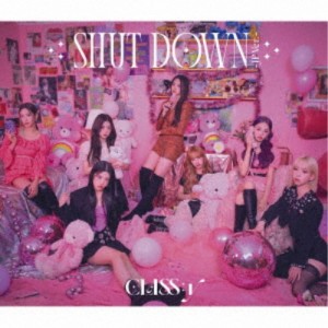 CLASS：y／SHUT DOWN -JP Ver.- (初回限定) 【CD】