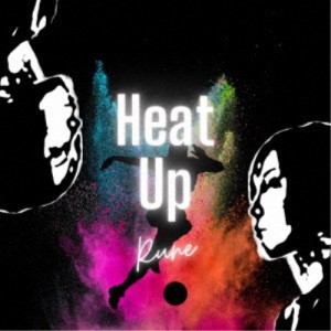 Rune／Heat Up 【CD】