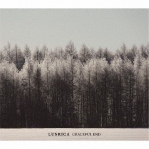 LUSRICA／GRACEFUL END 【CD】