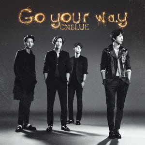 CNBLUE／Go your way《初回限定盤B》 (初回限定) 【CD+DVD】