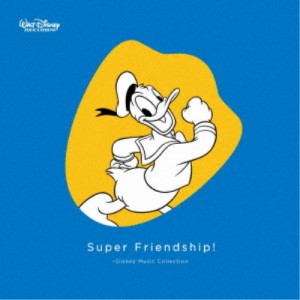 (ディズニー)／Super Friendship！ 〜Disney Music Collection 【CD】