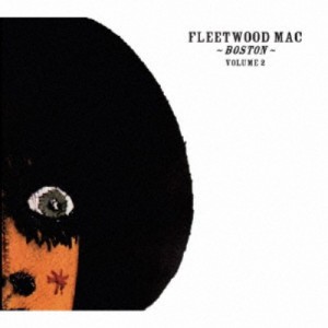 フリートウッド・マック／ボストン1970 Vol.2 【CD】