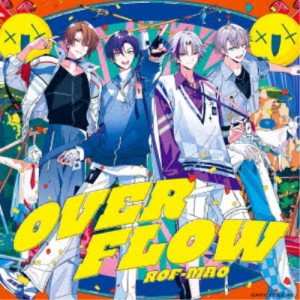 ROF-MAO／OVERFLOW《通常盤》 【CD】