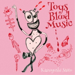 斉藤和義／Toys Blood Music《通常盤》 【CD】