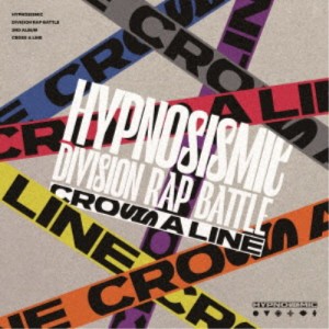 ヒプノシスマイク-Division Rap Battle-／CROSS A LINE (初回限定) 【CD】