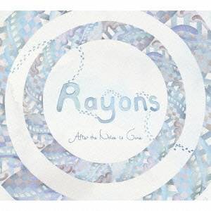 Rayons／After the noise is gone 【CD】