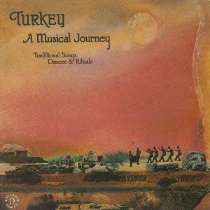 (ワールド・ミュージック)／≪トルコ≫音の旅 トルコのトラディショナル・ミュージック 【CD】