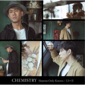 CHEMISTRY／Heaven Only Knows／13ヶ月《通常盤》 【CD】