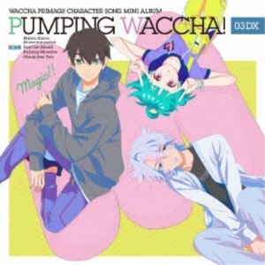 (V.A.)／TVアニメ『ワッチャプリマジ！』キャラクターソングミニアルバム PUMPING WACCHA！ 03 DX 【CD+Blu-ray】