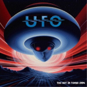 UFO／トゥー・ホット・イン・トーキョー 1994 【CD】