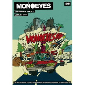 MONOEYES／MONOEYES Cold Reaction Tour 2015 at Studio Coast 【DVD】