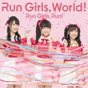 Run Girls， Run！／Run Girls， World！ 【CD】