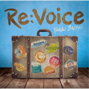 白井裕紀／Re：Voice 【CD】