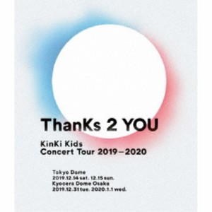 KinKi Kids／KinKi Kids Concert Tour 2019-2020 ThanKs 2 YOU《通常盤》 【Blu-ray】