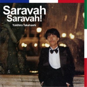 Yukihiro Takahashi／Saravah Saravah！ 【CD】