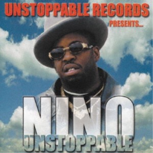 NINO／UNSTOPPABLE 【CD】