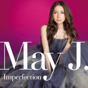 May J.／Imperfection 【CD】