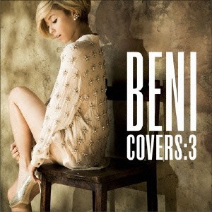 BENI／COVERS：3 【CD】