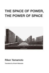 THE SPACE OF POWER，THE POWER OF SPACE 英語版 [本]