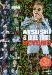 ATSUSHI ＆ EXILE TRIBE BEYOND [本]