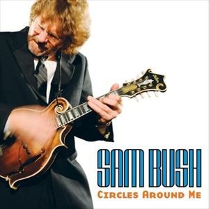 輸入盤 SAM BUSH / CIRCLES AROUND ME [CD]
