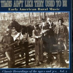 輸入盤 VARIOUS / TIMES AIN’T LIKE THEY USED TO BE 2 [CD]