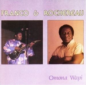 輸入盤 FRANCO ＆ ROCHERE / OMONA WAPI [CD]