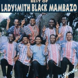 輸入盤 LADYSMITH BLACK MAMBAZO / BEST OF LADYSMITH BLACK MAMBAZO [CD]