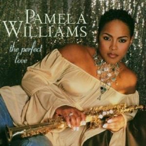 輸入盤 PAMELA WILLIAMS / PERFECT LOVE [CD]